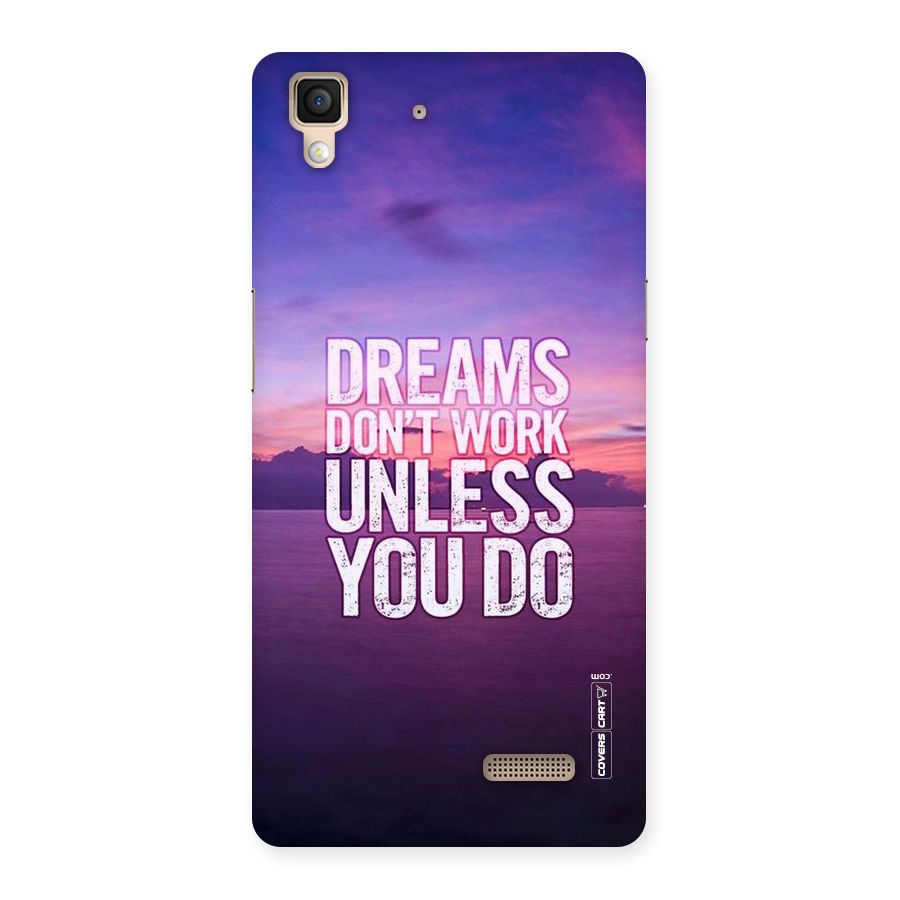 Dreams Work Back Case for Oppo R7