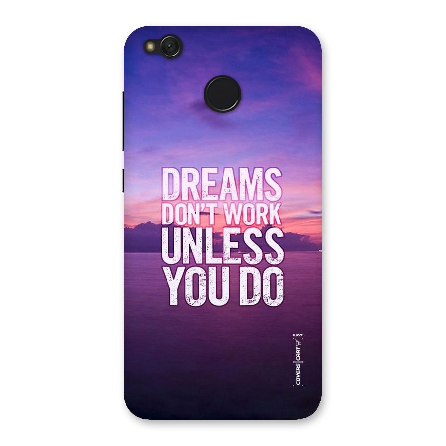 Dreams Work Back Case for Redmi 4