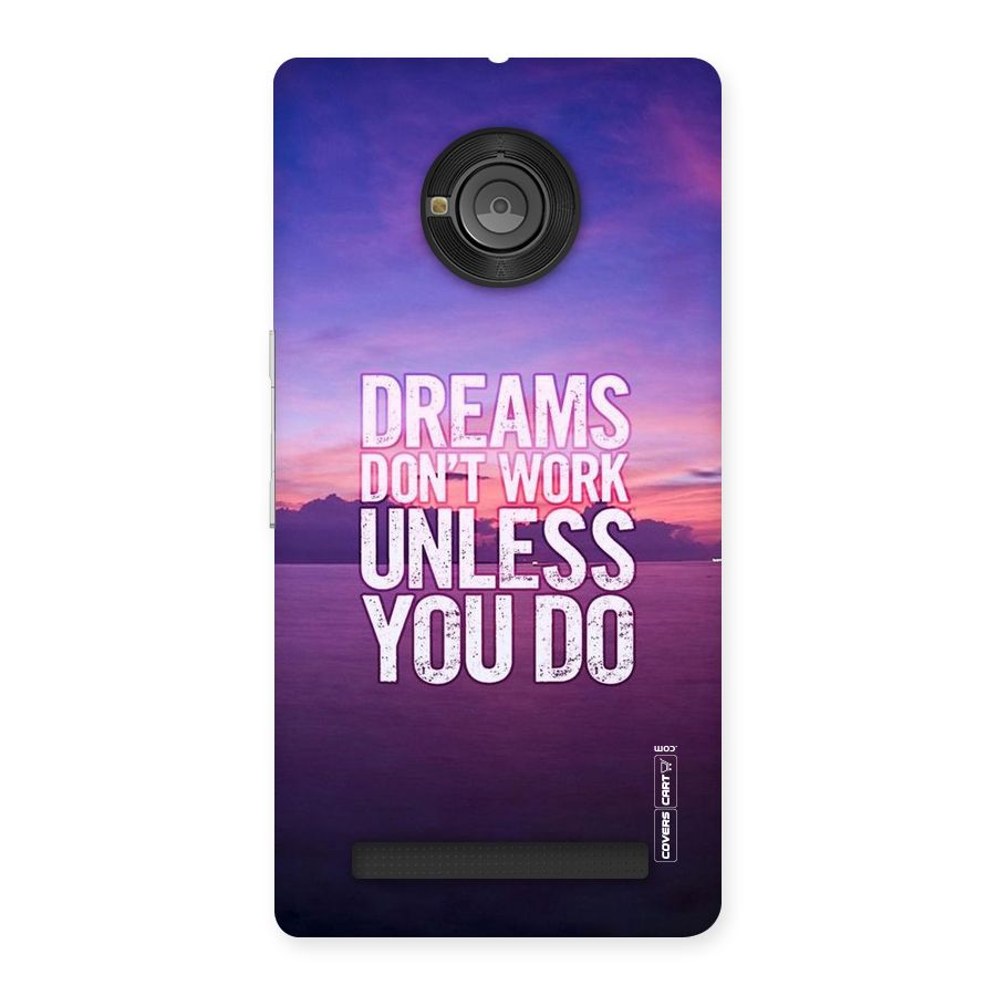 Dreams Work Back Case for Yu Yunique