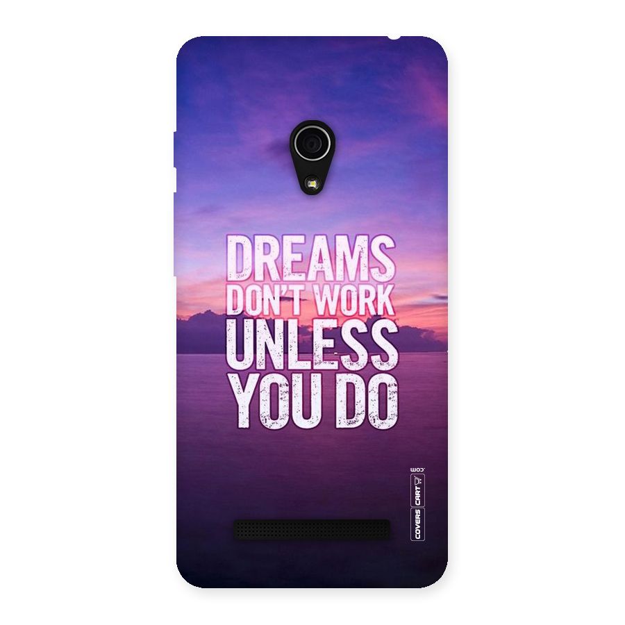 Dreams Work Back Case for Zenfone 5