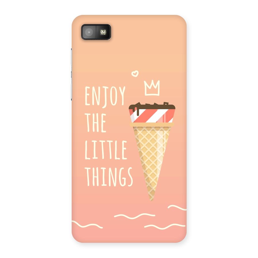 Enjoy the Little Things Back Case for Blackberry Z10