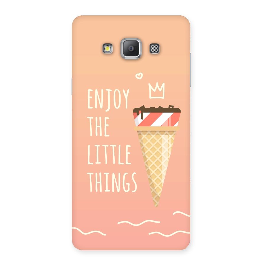 Enjoy the Little Things Back Case for Galaxy A7