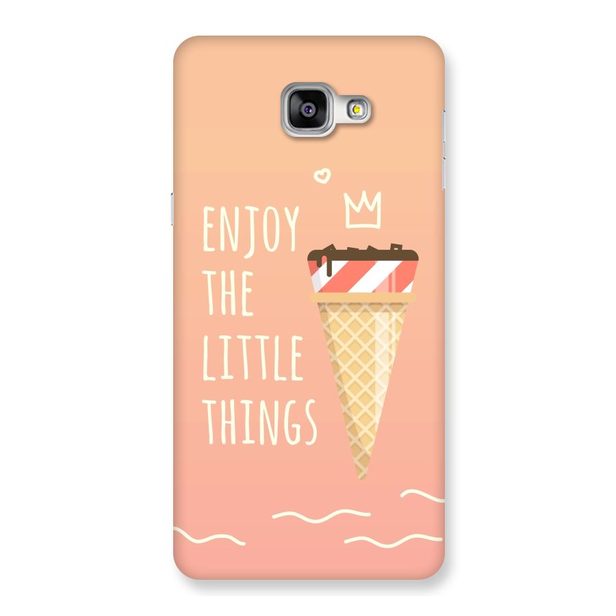 Enjoy the Little Things Back Case for Galaxy A9
