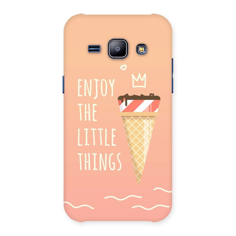 Enjoy the Little Things Back Case for Galaxy J1