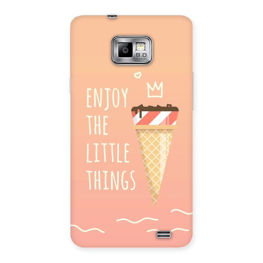 Enjoy the Little Things Back Case for Galaxy S2