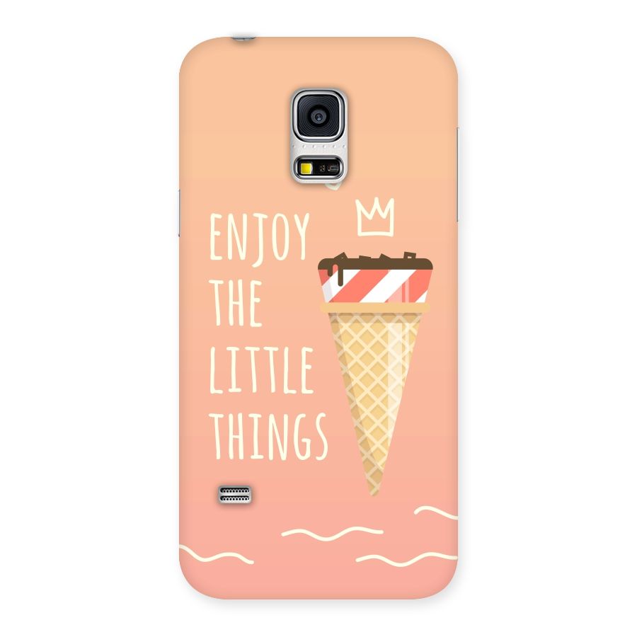 Enjoy the Little Things Back Case for Galaxy S5 Mini