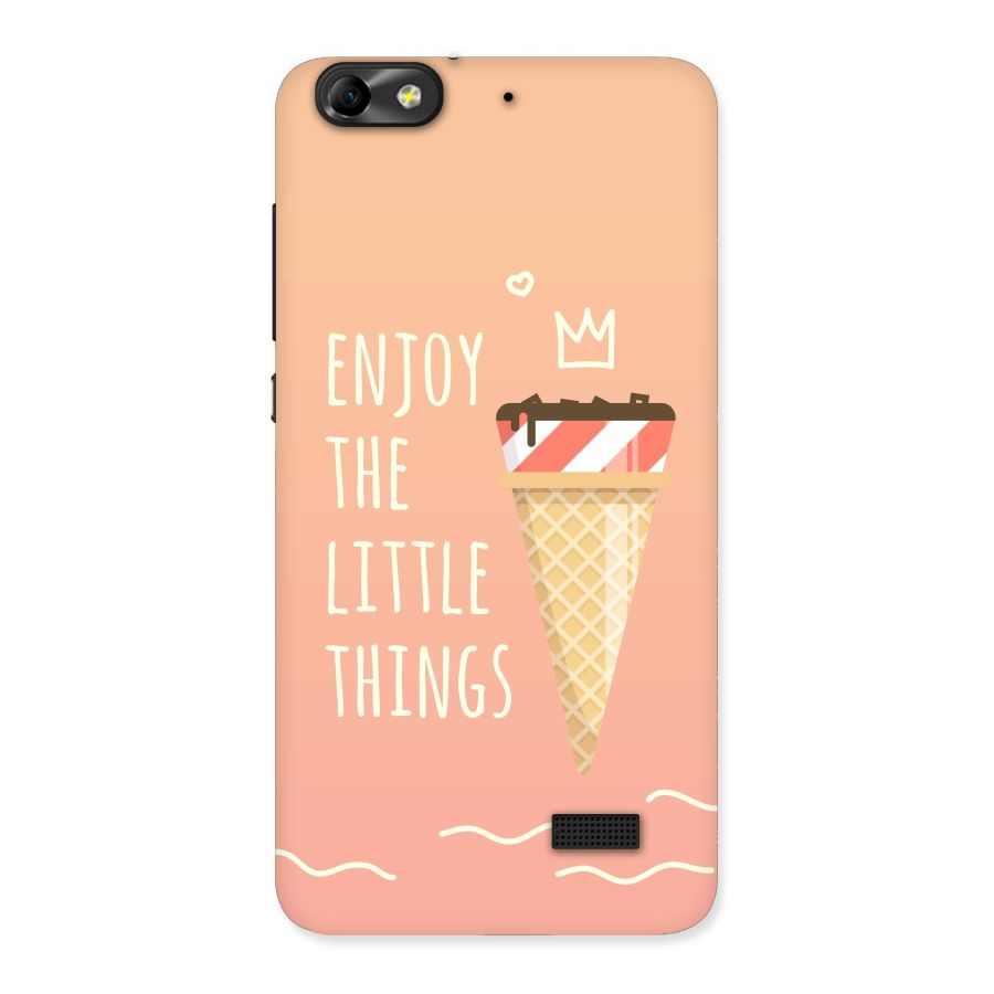 Enjoy the Little Things Back Case for Honor 4C