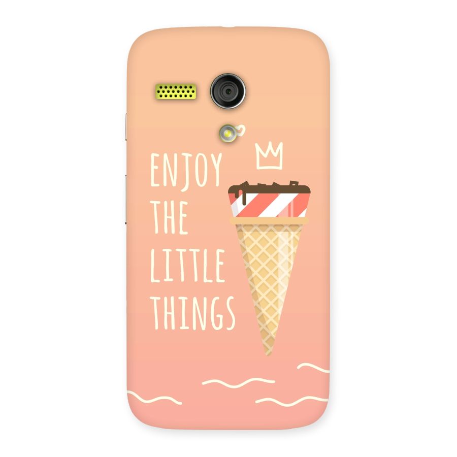 Enjoy the Little Things Back Case for Moto G