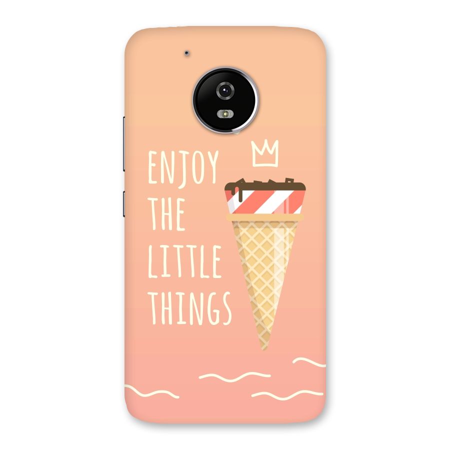 Enjoy the Little Things Back Case for Moto G5
