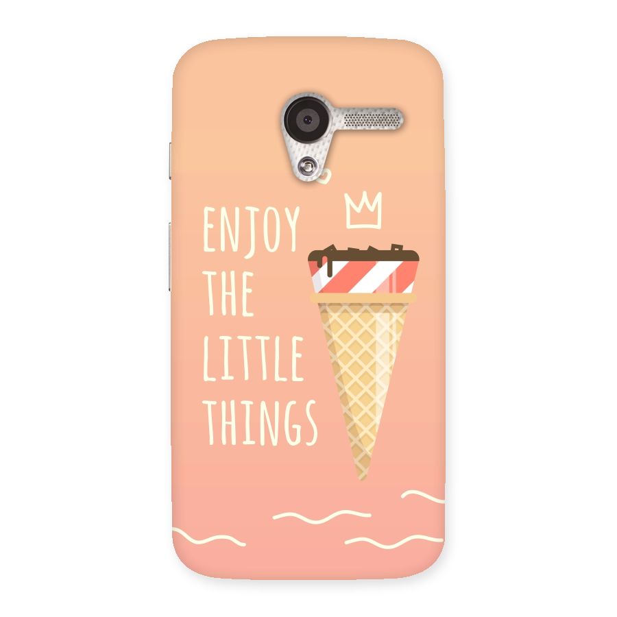 Enjoy the Little Things Back Case for Moto X