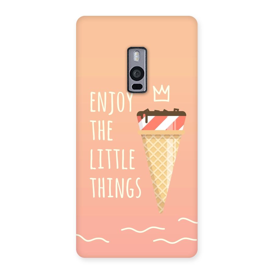 Enjoy the Little Things Back Case for OnePlus Two