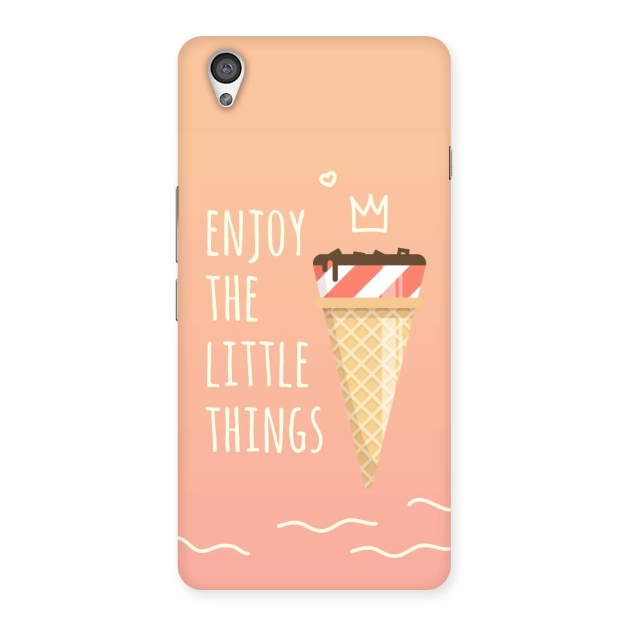 Enjoy the Little Things Back Case for OnePlus X