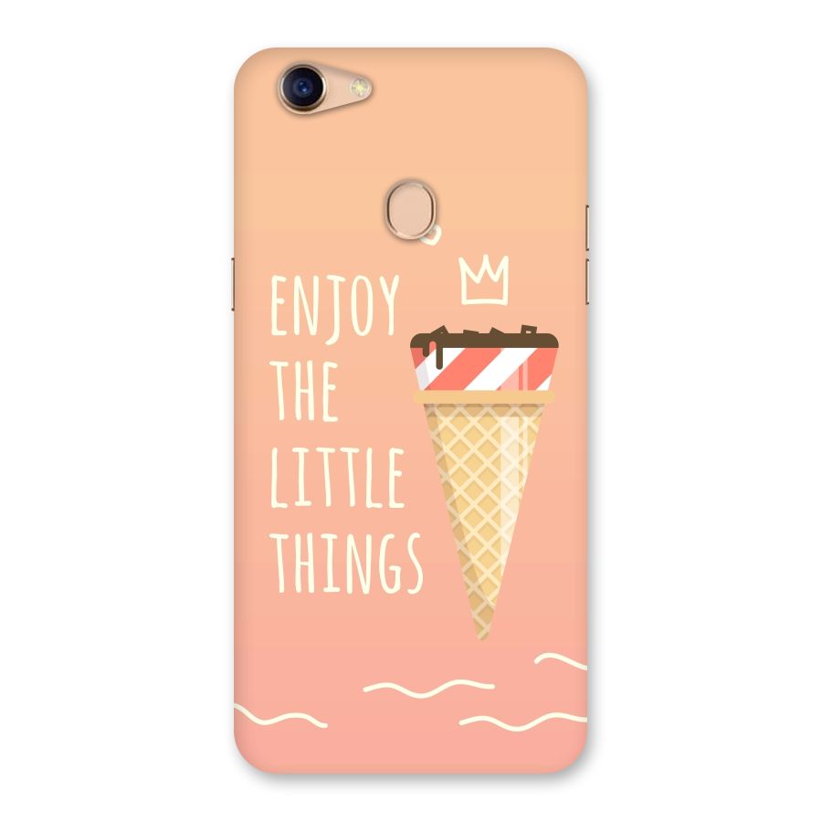 Enjoy the Little Things Back Case for Oppo F5