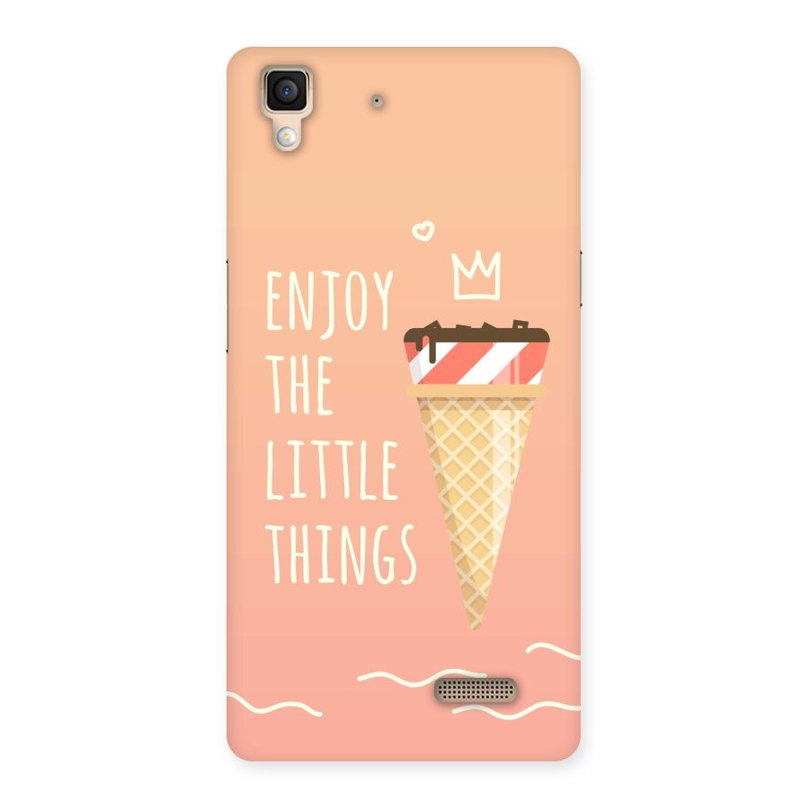 Enjoy the Little Things Back Case for Oppo R7