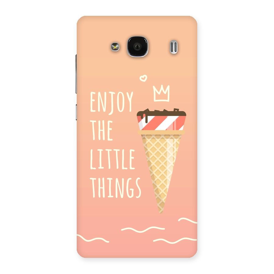 Enjoy the Little Things Back Case for Redmi 2