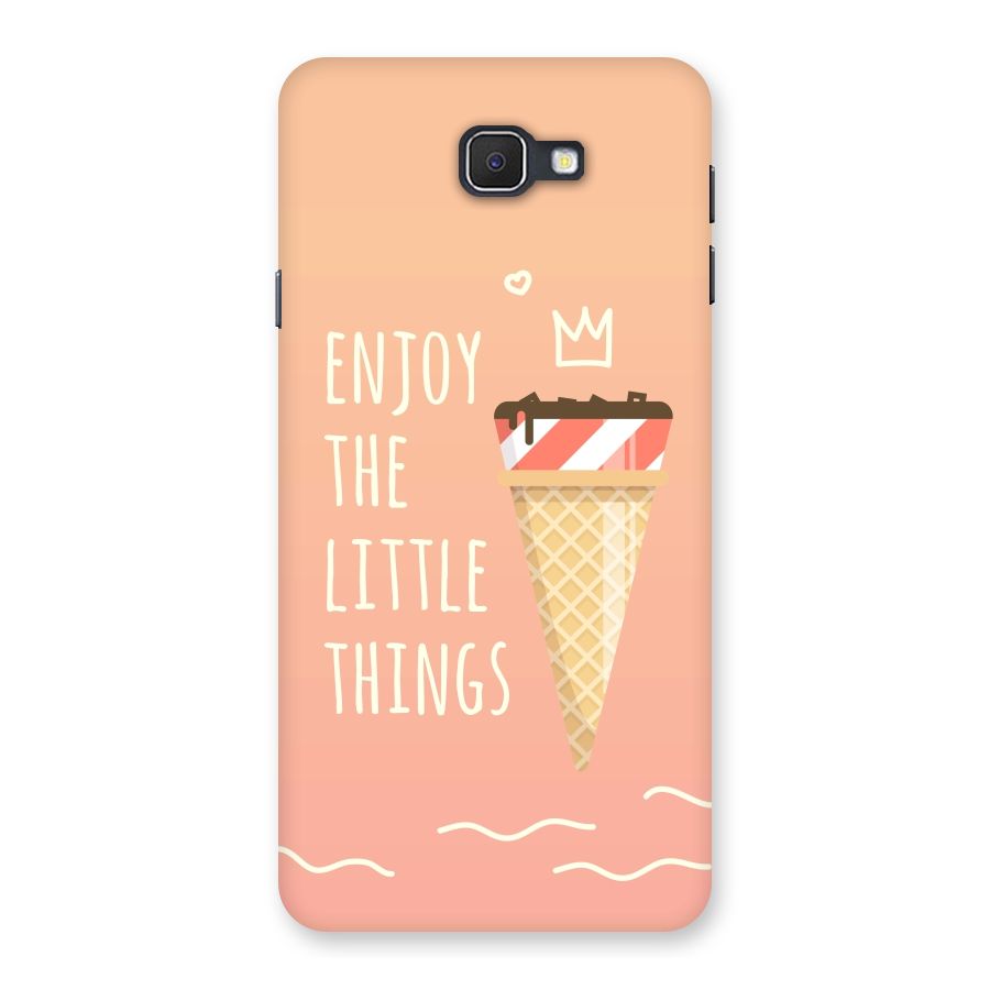 Enjoy the Little Things Back Case for Samsung Galaxy J7 Prime