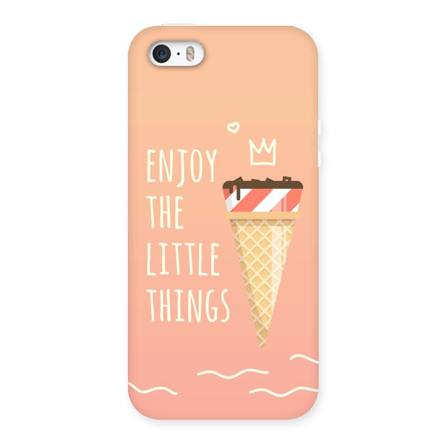 Enjoy the Little Things Back Case for iPhone SE