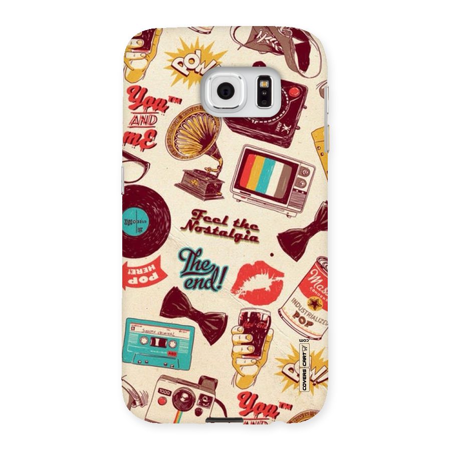 Feel The Nostalgia Back Case for Samsung Galaxy S6