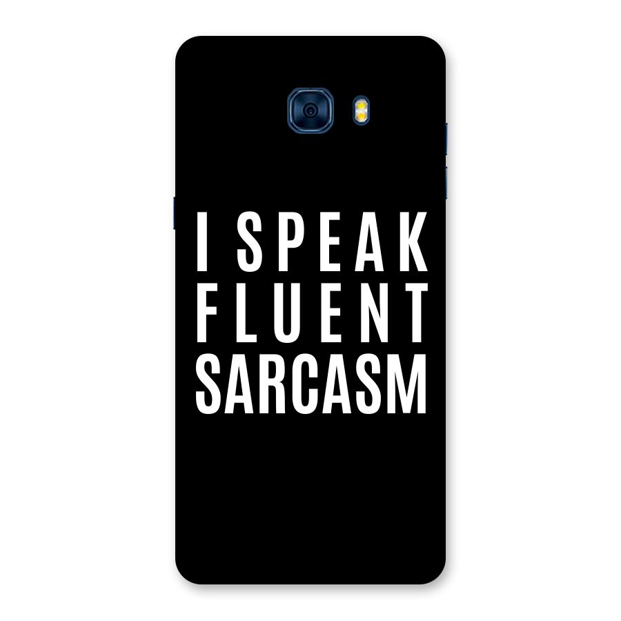 Fluent Sarcasm Back Case for Galaxy C7 Pro
