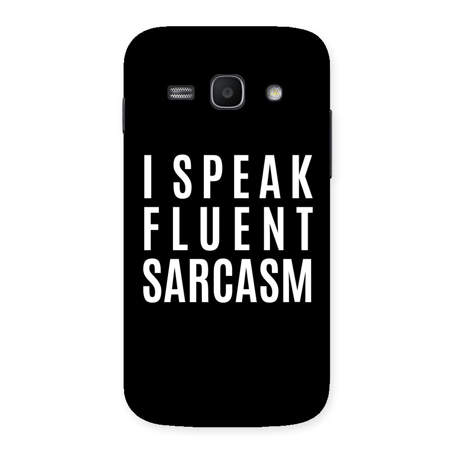 Fluent Sarcasm Back Case for Galaxy Ace 3
