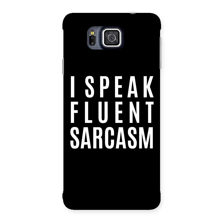 Fluent Sarcasm Back Case for Galaxy Alpha