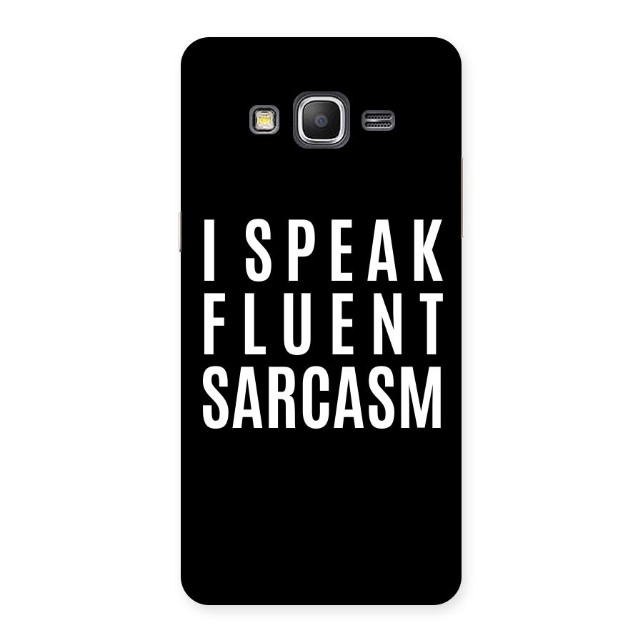 Fluent Sarcasm Back Case for Galaxy Grand Prime
