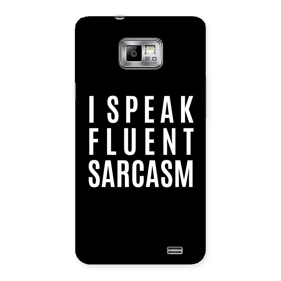 Fluent Sarcasm Back Case for Galaxy S2