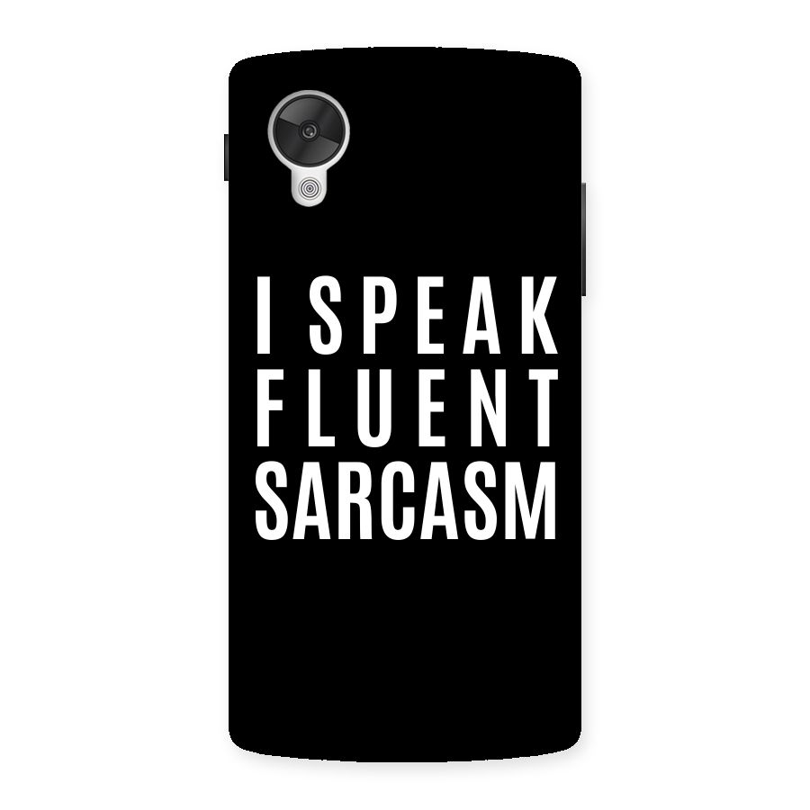 Fluent Sarcasm Back Case for Google Nexsus 5
