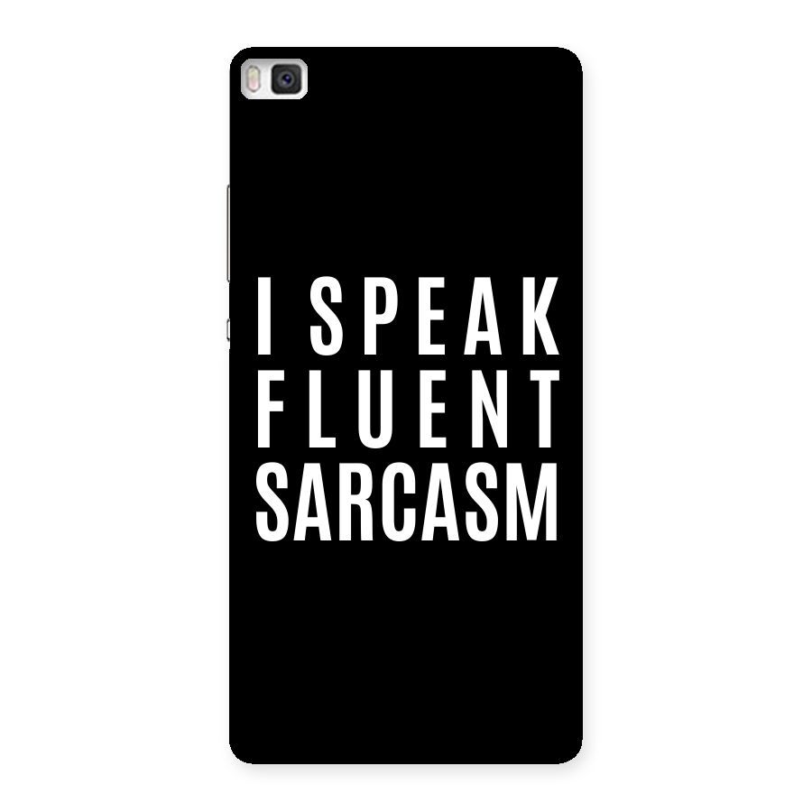 Fluent Sarcasm Back Case for Huawei P8