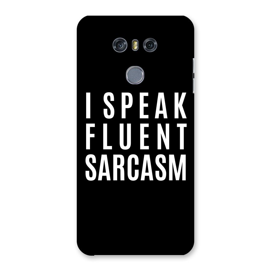 Fluent Sarcasm Back Case for LG G6