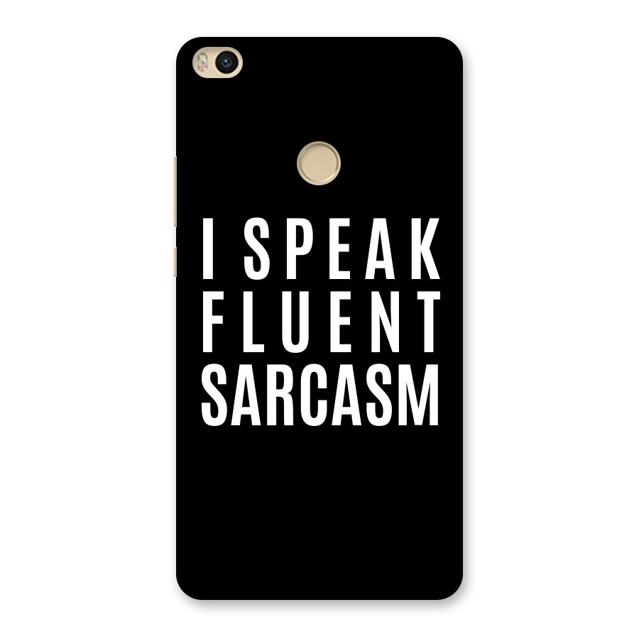 Fluent Sarcasm Back Case for Mi Max 2