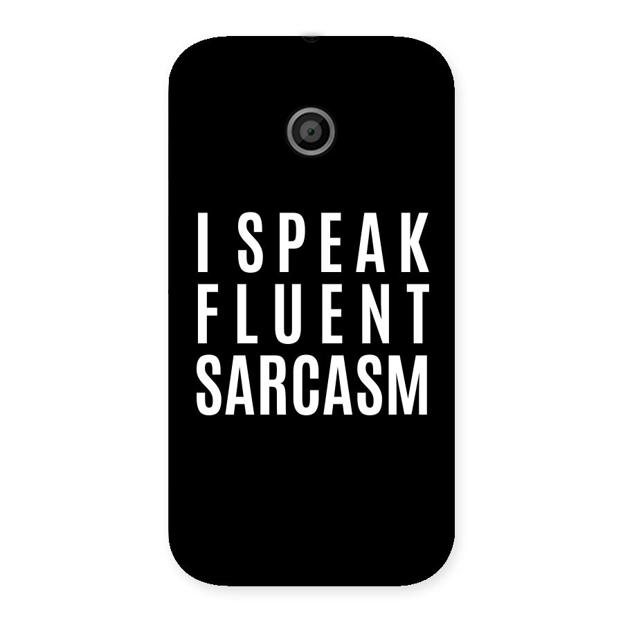 Fluent Sarcasm Back Case for Moto E