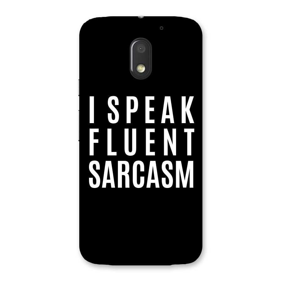 Fluent Sarcasm Back Case for Moto E3 Power
