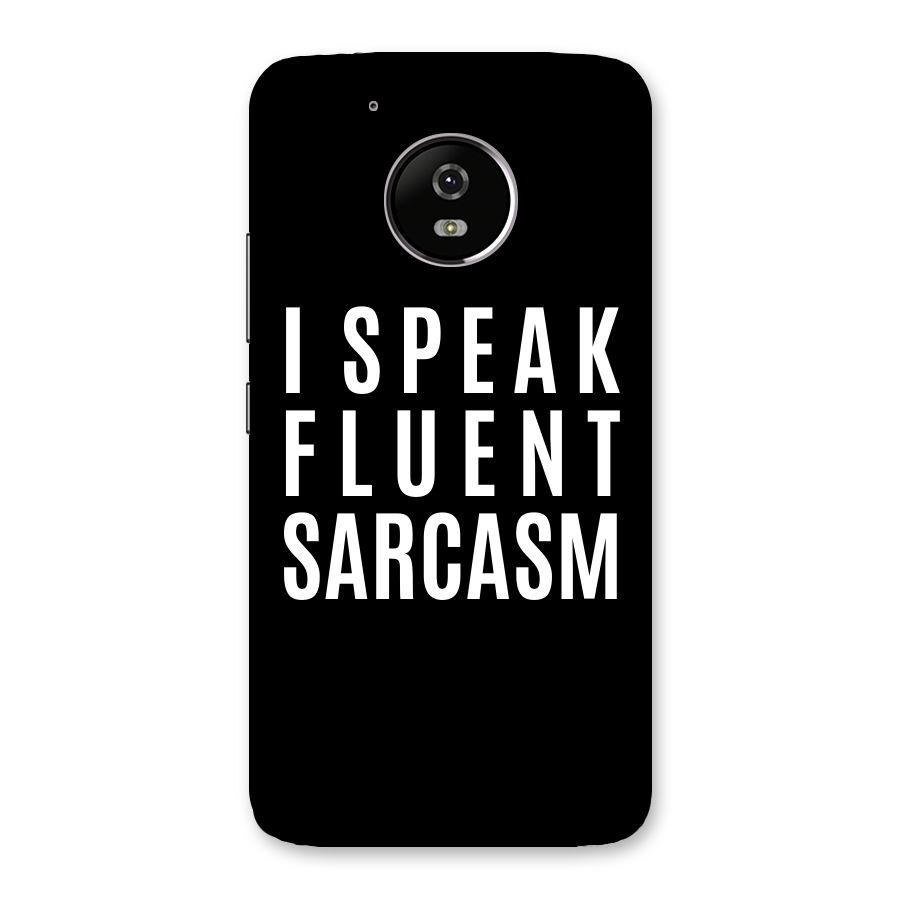Fluent Sarcasm Back Case for Moto G5