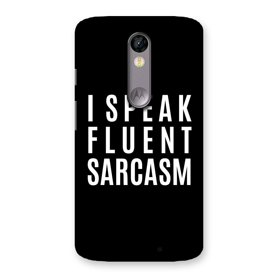 Fluent Sarcasm Back Case for Moto X Force