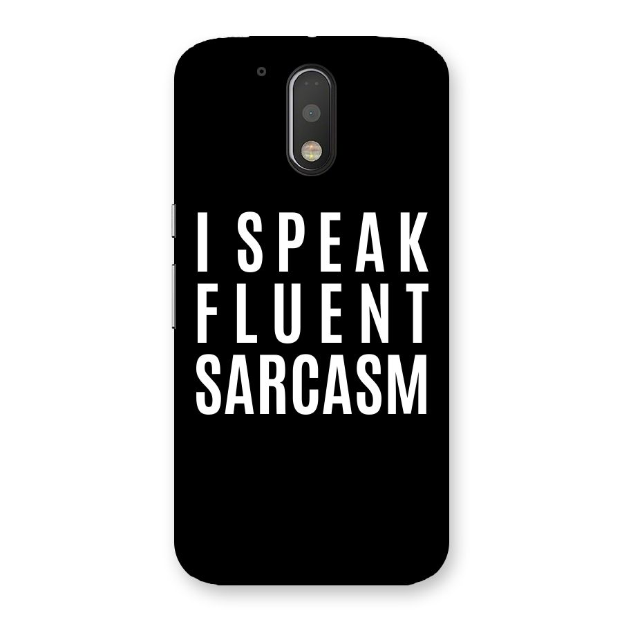 Fluent Sarcasm Back Case for Motorola Moto G4