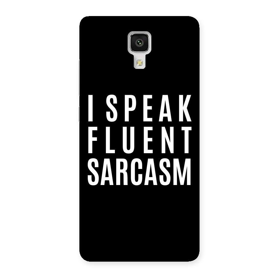 Fluent Sarcasm Back Case for Xiaomi Mi 4