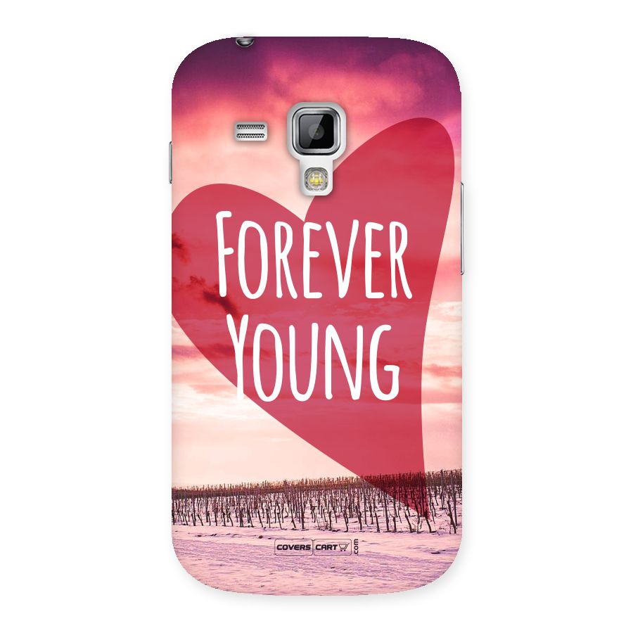 Forever Young Back Case for Galaxy S Duos