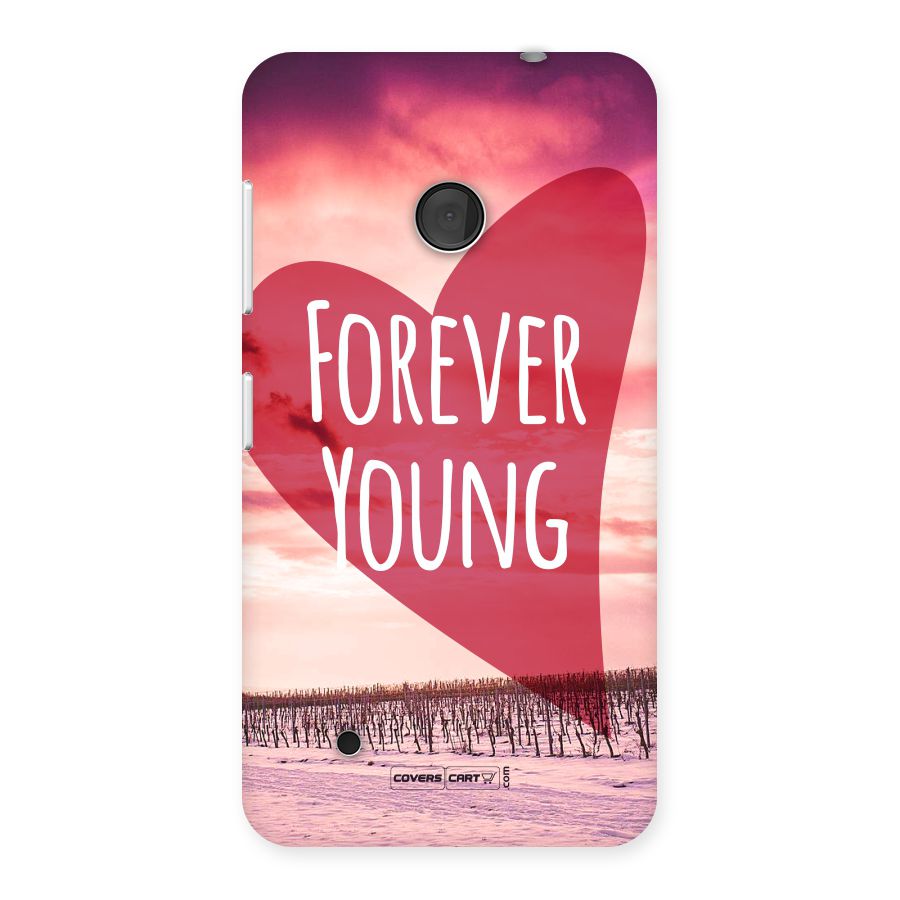 Forever Young Back Case for Lumia 530