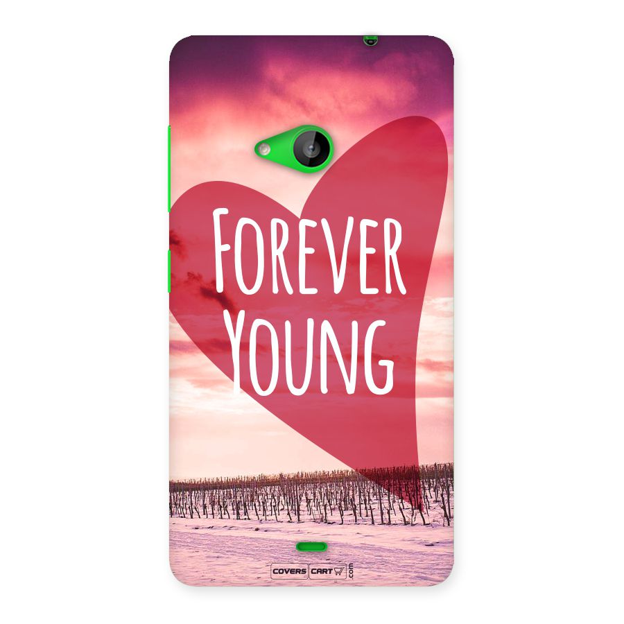 Forever Young Back Case for Lumia 535