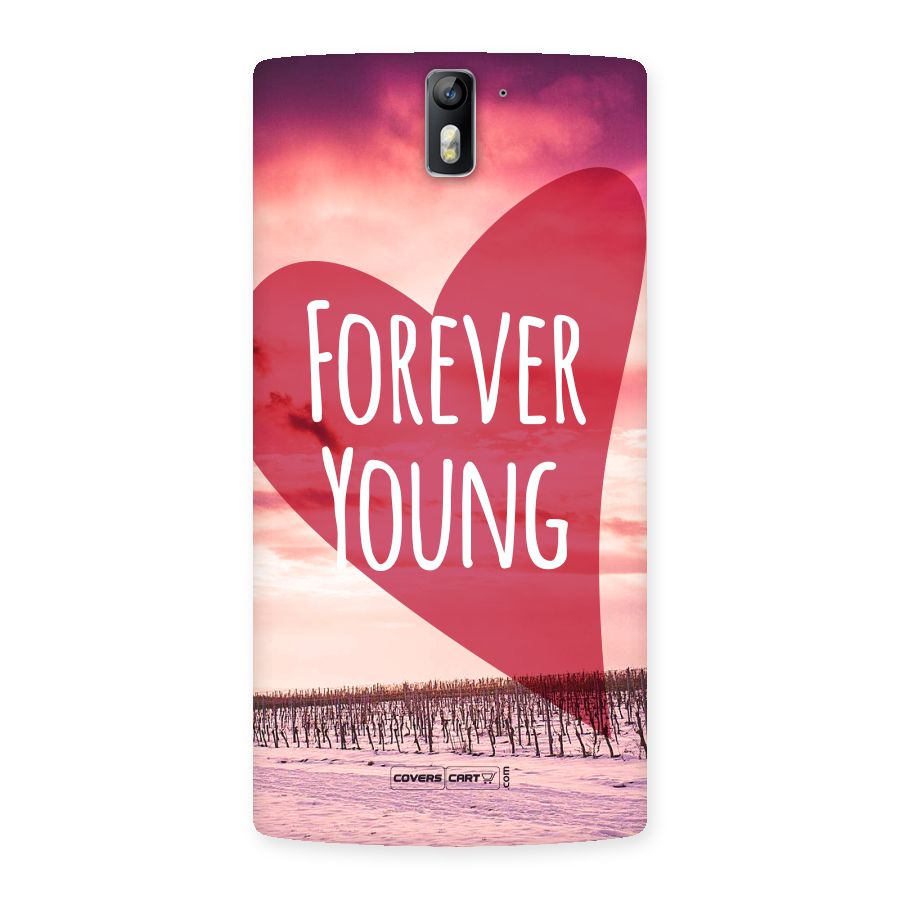 Forever Young Back Case for One Plus One