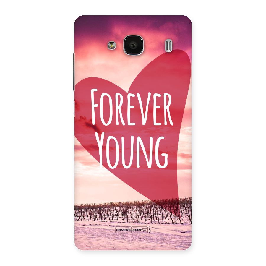 Forever Young Back Case for Redmi 2