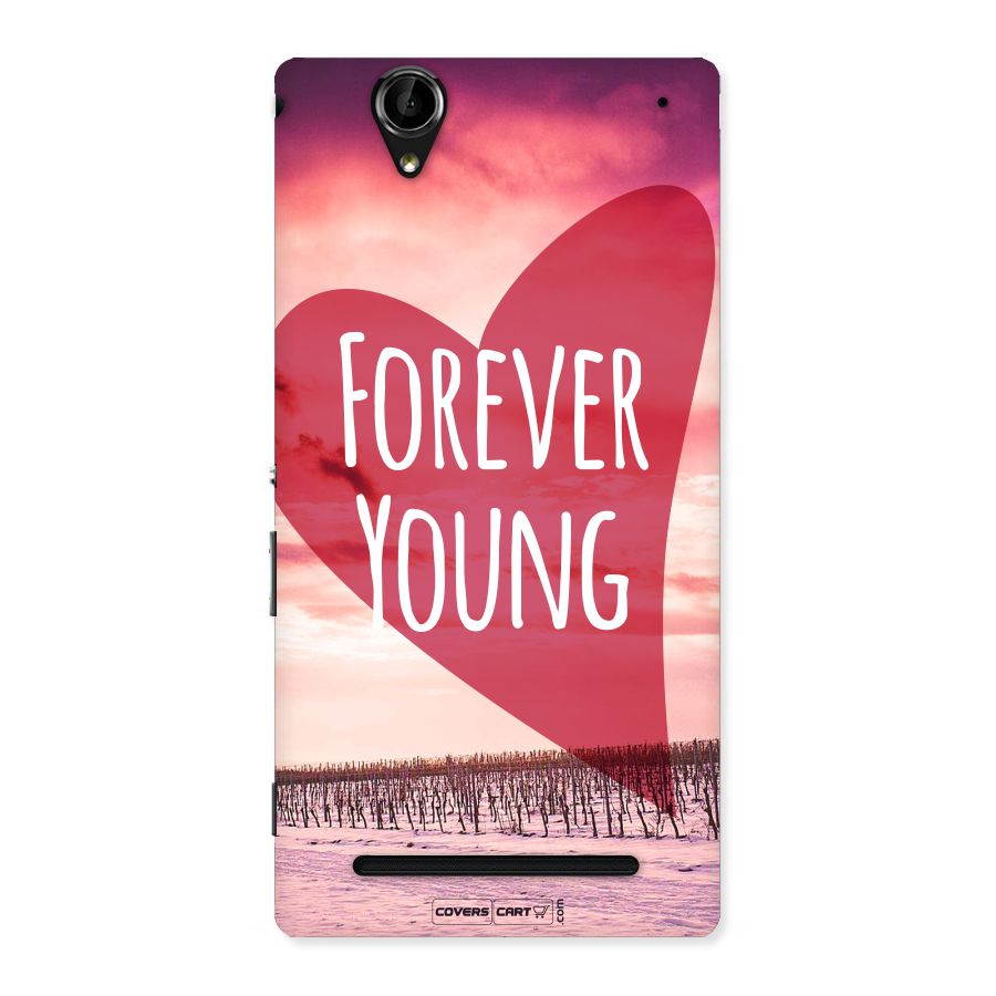 Forever Young Back Case for Sony Xperia T2
