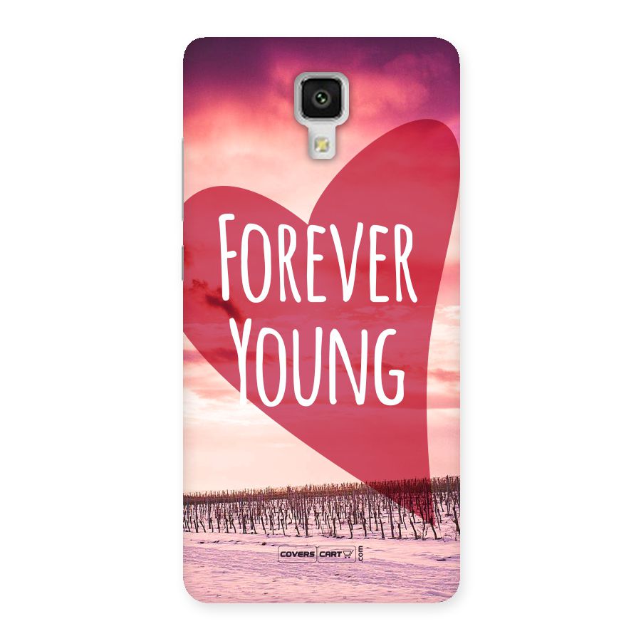 Forever Young Back Case for Xiaomi Mi 4