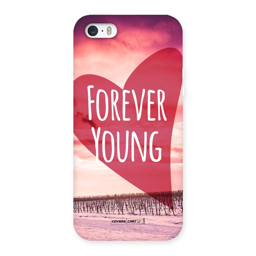 Forever Young Back Case for iPhone SE
