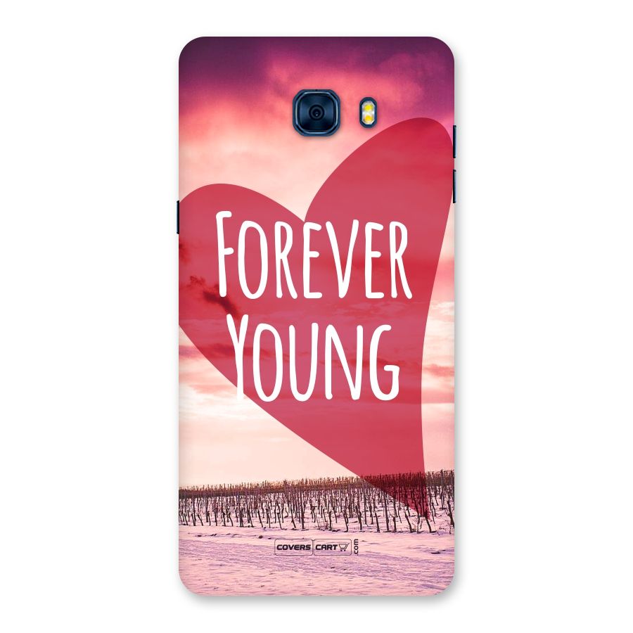 Forever Young Back Case for Galaxy C7 Pro