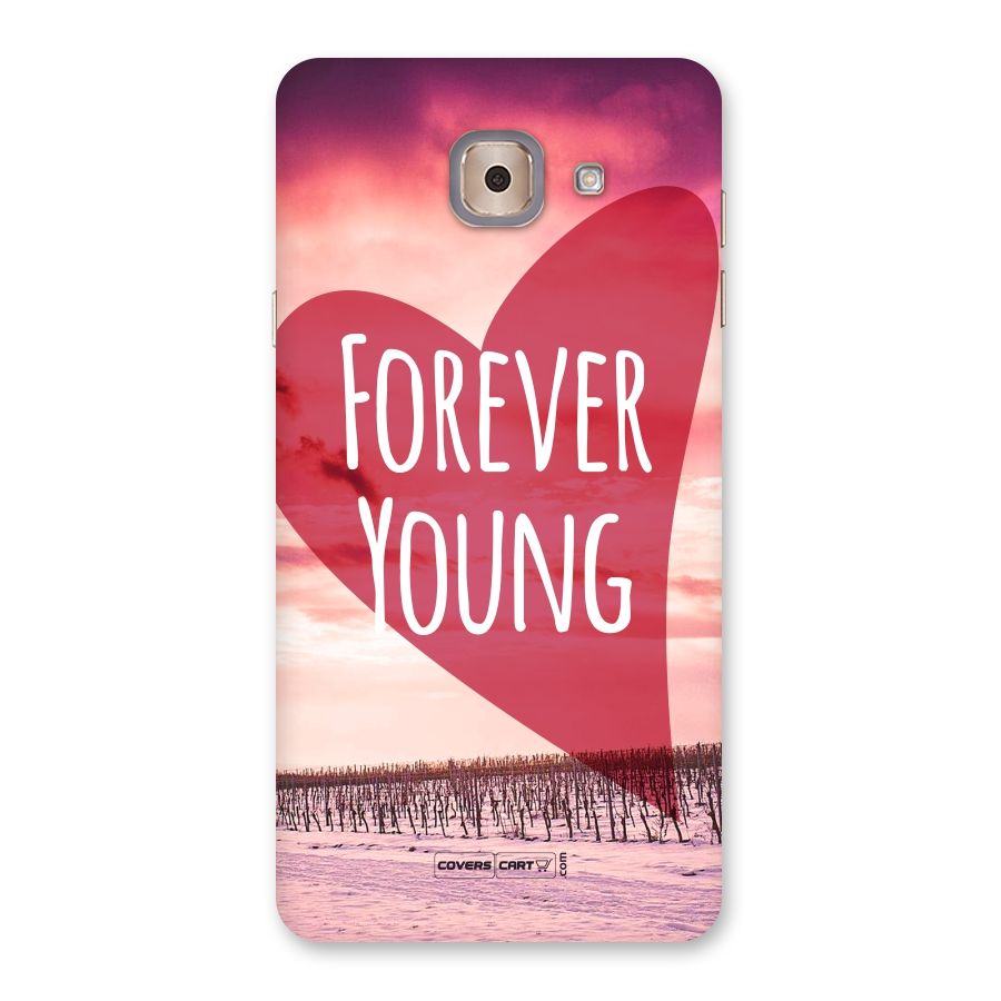 Forever Young Back Case for Galaxy J7 Max