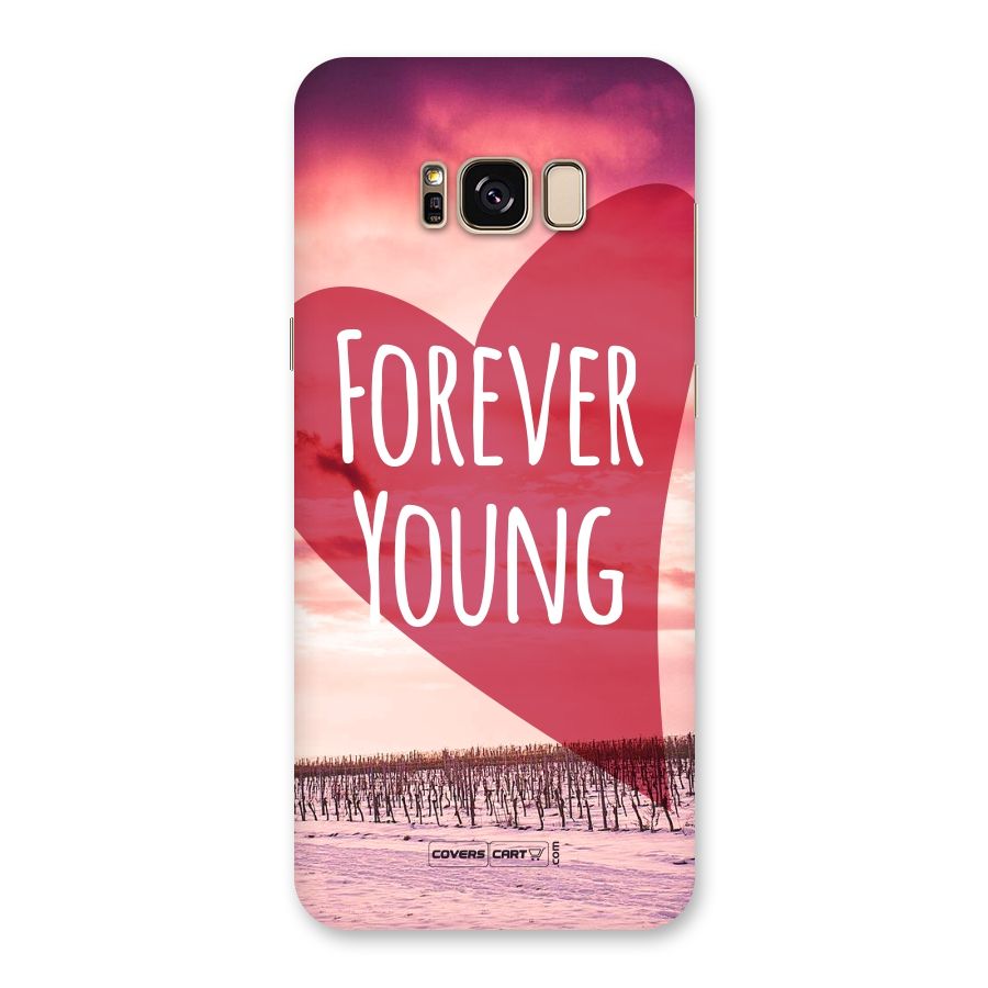 Forever Young Back Case for Galaxy S8 Plus