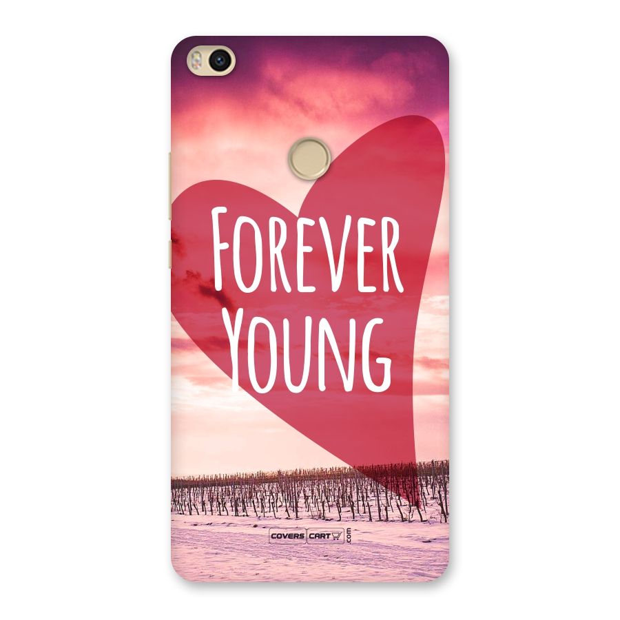 Forever Young Back Case for Mi Max 2