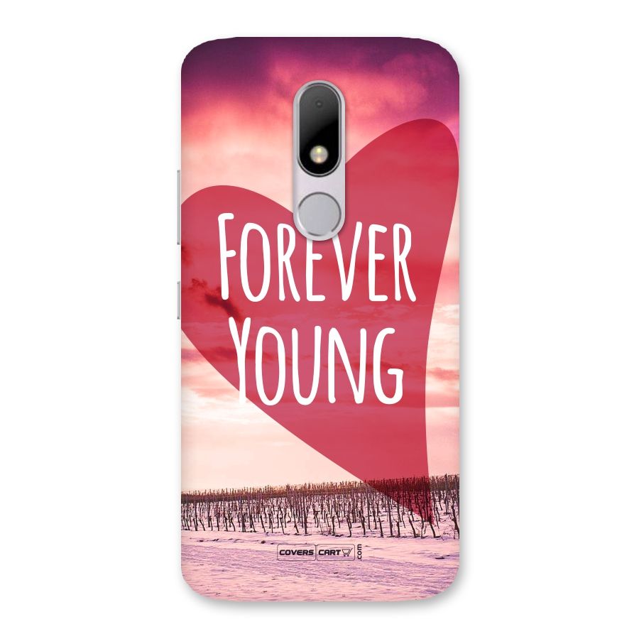 Forever Young Back Case for Moto M